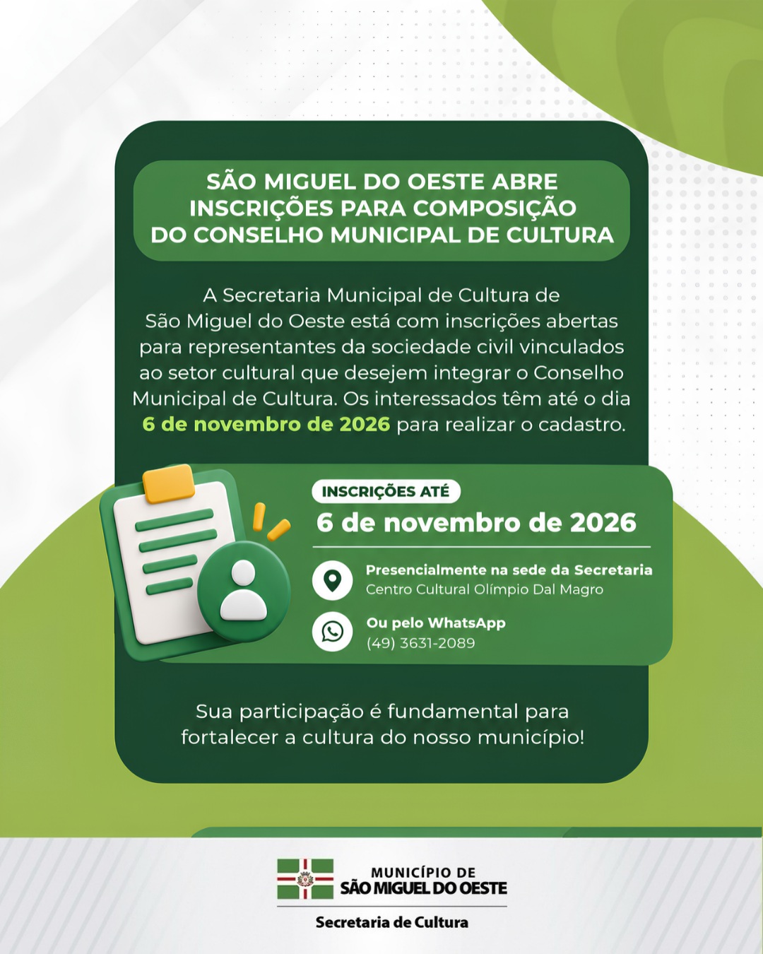 São Miguel do Oeste abre inscrições para o Conselho Municipal de Cultura