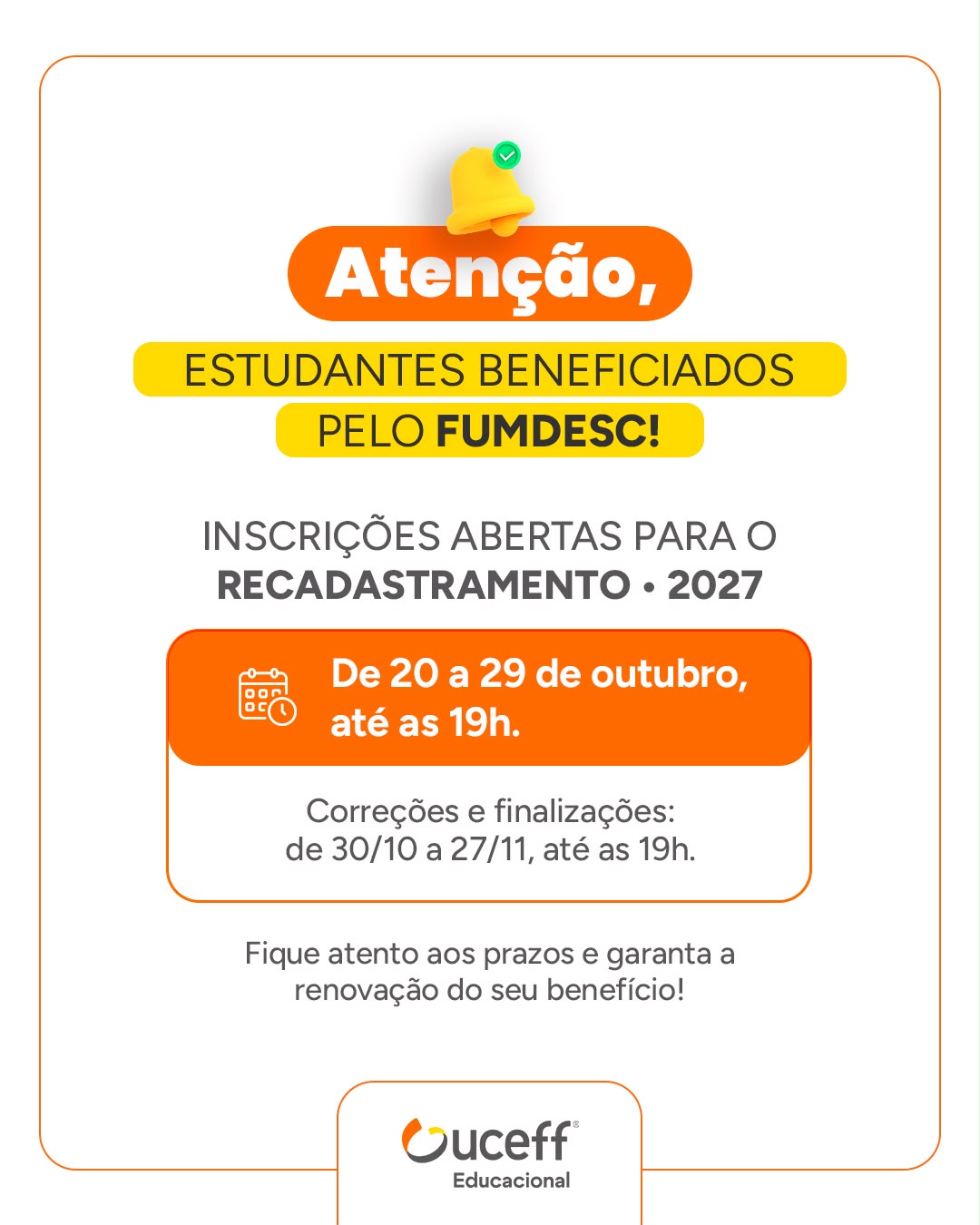 Renovação do Fumdesc para 2027 começa nesta terça-feira para alunos da UCEFF