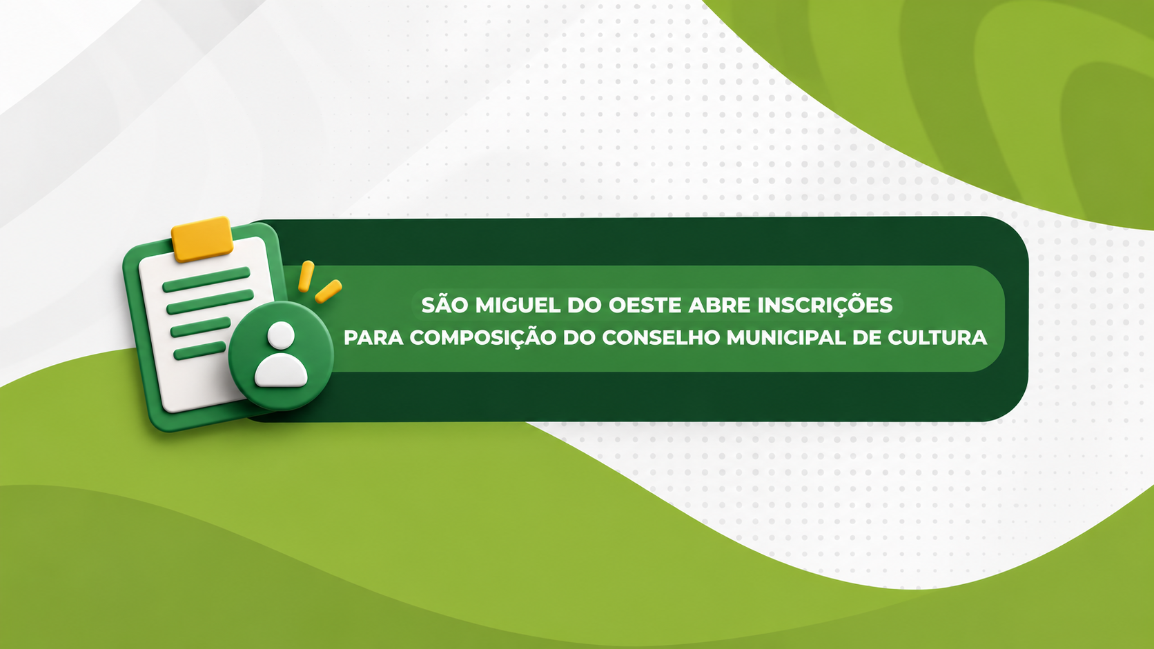 São Miguel do Oeste abre inscrições para composição do Conselho Municipal de Cultura