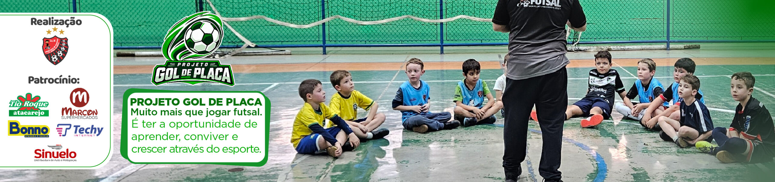 PIE – Gol de Placa